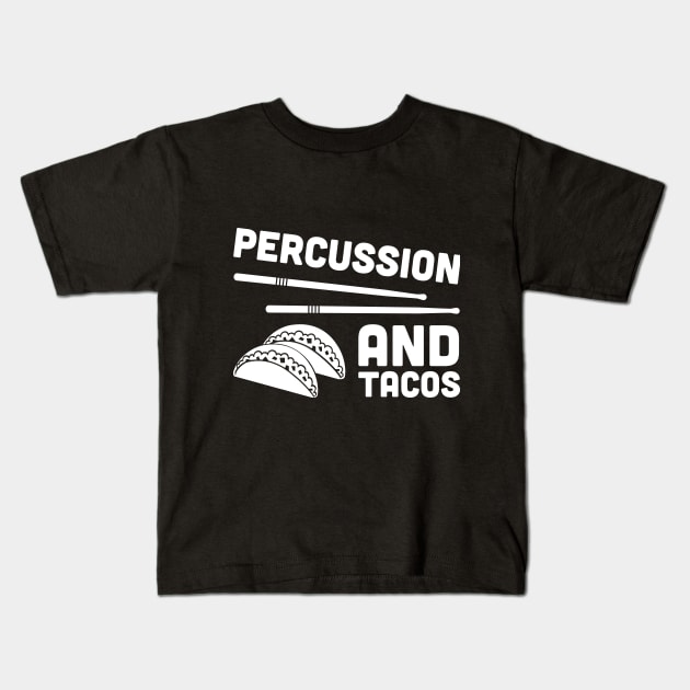 Percussion And Tacos Kids T-Shirt by MeatMan